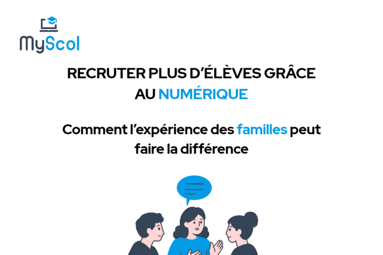 Recruter Élèves École Privée Numérique : Guide MyScol 2026